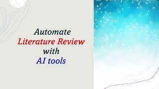 AI tools for literature review Automate Literature Review with AI tools Research paper writing [upl. by Phylys]