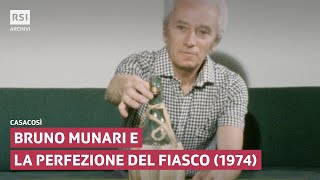 Bruno Munari e la perfezione del fiasco 1974  Casacosì  RSI ARCHIVI [upl. by Marj454]