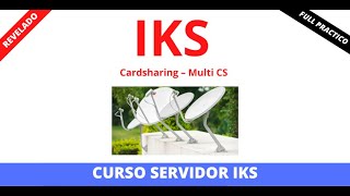 CURSO SERVIDOR IKS OSCAM  MULTICS [upl. by Leler861]