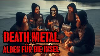 Top 3 DeathMetalAlben für die Insel [upl. by Gunas]