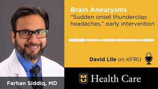 Brain Aneurysms quotSudden Onset Thunderclap Headachesquot Farhan Siddiq MD [upl. by Chas]