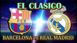 JELANG EL CLASICO INILAH Fakta dan Prediksi El Clasico Barcelona vs Real Madrid 14 Agustus 2017 [upl. by Neelram]