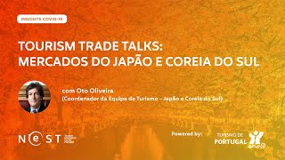 Tourism Trade Talks Mercados do Japão e Coreia do Sul [upl. by Kutzenco]