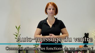 Automassage du ventre  Comment stimuler les fonctions de vos organes [upl. by Bellina155]