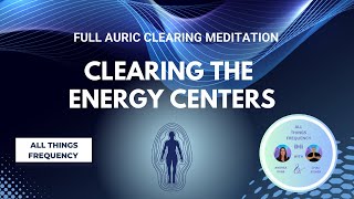 Full Auric Field Meditation  Advanced [upl. by Aivan399]