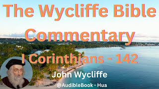 quotThe Wycliffe Bible Commentaryquot I Corinthians  Volume 42  John Wycliffe [upl. by Satsok]