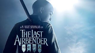 The Last Airbender 2010  Nicola Peltz Jason Rathbone  Full English movie facts and reviews [upl. by Nylitsirk184]