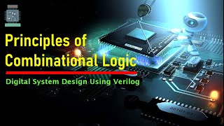 Introduction to Digital System Design  Definition of Combinational Logic amp Sequential Logic [upl. by Atiuqehc692]