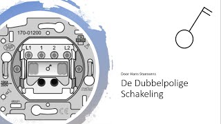 De dubbelpolige schakelaar [upl. by Vincent]