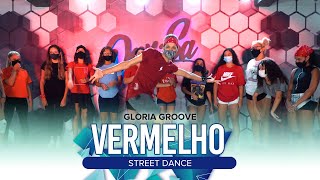 Street Dance  Glória Groove  Vermelho Prof DG Moares [upl. by Murdocca]