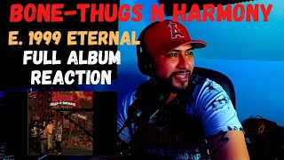 E 1999 Eternal By BoneThugs N Harmony Full Album Reaction [upl. by Desdee]