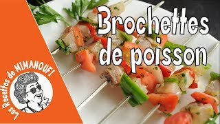 Les brochettes de poisson de Mimanoufi [upl. by Holladay]