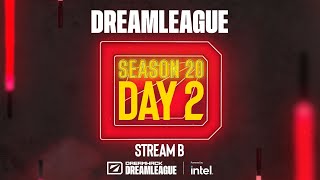 DreamLeague S20  Stream B  Day 2 [upl. by Eyak]