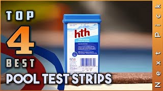 Top 4 Best Pool Test Strips Review [upl. by Yenaiv]