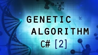 Genetic Algorithm C part 2  Fitness Function amp Generating Genes [upl. by Gayel]