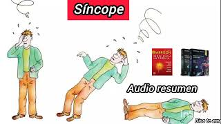 Síncope Audio resumen Medicina interna Harrison Farreras [upl. by Denman861]