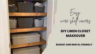 DIY WIRE SHELF COVERS  LINEN CLOSET MAKEOVER  BUDGET AND RENTAL FRIENDLY [upl. by Aicatsan694]