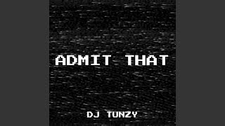 Admit That [upl. by Klemens]