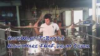 NateWantsToBattle Nightmare FNaF Song  Drum Cover by Chris DeAngelis [upl. by Champaigne134]