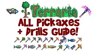 Terraria ALL Pickaxes amp Drills Guide Pickaxe vs Drill AxeDrax Chlorophyte LevelsSpeedList [upl. by Uzia]