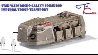 Review and unboxing of Star Wars Micro Galaxy Squadron Imperial Troop Transport [upl. by Ogeid]