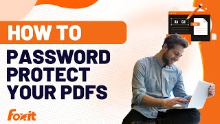 How to Password Protect PDFs and Add Document Restrictions with Foxit PDF Editor 🔒 [upl. by Bouton813]