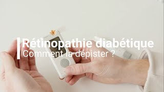 Rétinopathie diabétique  comment la dépister [upl. by Braeunig456]