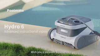 Hydro 6 Advanced Tutorial  Poolmate Robot Pool Cleaner [upl. by Aidahs]