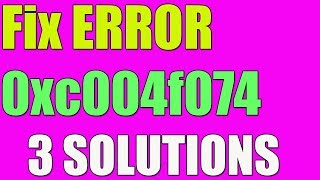 Fix 0xc004f074 Activation Error in Windows 1087 I 3 SOLUTIONS 2023 [upl. by Nomaid555]