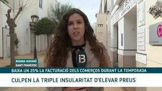 La facturació entre els comerços de Formentera ha davallat un 25 respecte a la temporada [upl. by Anuahsed]