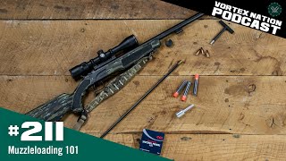 Ep 211  Muzzleloading 101 [upl. by Anuahsed]