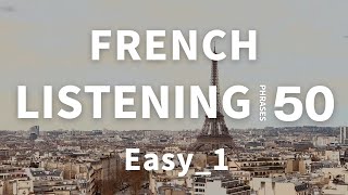 Learn French for Daily Interactions 50 Basic Phrases Every Beginner Should Know 1 [upl. by Llenra661]