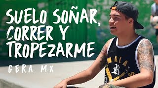 Gera Mxm  Suelo Soñar Correr y Tropezarme [upl. by Ailana743]