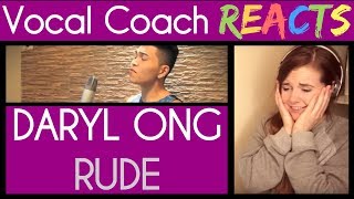 Vocal Coach Reacts to Daryl Ong sings Rude MAGIC [upl. by Duggan]