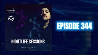 Nightlife Sessions Episode 344 [upl. by Nodgnal]