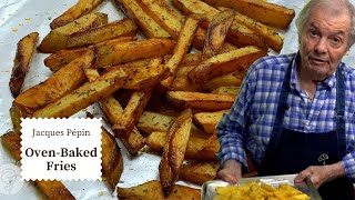 Try These Ovenbaked French Fries  Jacques Pépin Cooking at Home  KQED [upl. by Kcirrej]