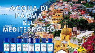 ACQUA DI PARMA BLU MEDITERRANEO Analizamos la colección 🇮🇹☀️🏖️ [upl. by Anaeel]