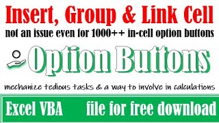 Insert option buttons link cell and assign groups by using VBA [upl. by Bilicki]