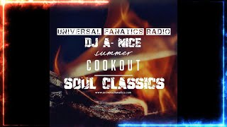 DJ A Nice Cookout Soul Classics Live On TUF Radio [upl. by Dustan]