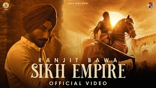 SIKH EMPIRE Official Video  Ranjit Bawa  Maharaja Ranjit Singh  Jagjit  Gill Saab  Stalinveer [upl. by Yllek]