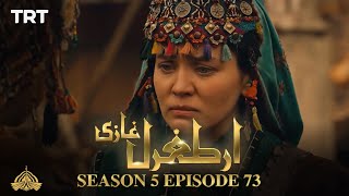 Ertugrul Ghazi Urdu  Episode 73  Season 5 [upl. by Clo]