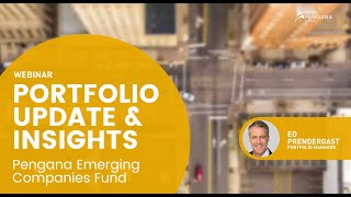 Webinar Pengana Emerging Companies Fund  Portfolio update and insights from the reporting season [upl. by Jessy]