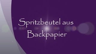 Spritzbeutel aus Backpapier [upl. by Craner]