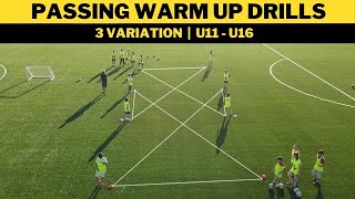 Passing Warm Up Drills For SoccerFootball  3 Variation  U11 U16 [upl. by Akenihs]