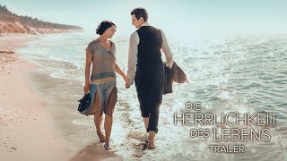 DIE HERRLICHKEIT DES LEBENS  Trailer DE [upl. by Hernardo708]