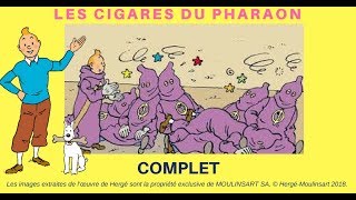 LES CIGARES DU PHARAON  complet [upl. by Thornton]