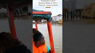 Visited The Largest Floating Village in Africa GANVIE Cotonou Benin 🇧🇯🇧🇯🇧🇯 [upl. by Monah]