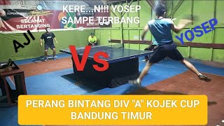 KEREN YOSEP SAMPE TERBANG SAAT MELAWAN AJI DI BABAK SEMI FINAL PERANG BINTANG DIV A KOJEK CUP [upl. by Llirpa]