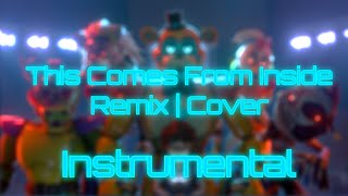 This Comes From Inside  The Living Tombstone  INSTRUMENTAL  REMIXCOVER REDUX [upl. by Kinemod982]