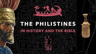 The Philistines in History and the Bible [upl. by Sarnoff]